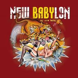 New Babylon - My New Baby