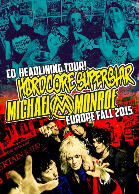 Hardcore Superstar e Michael Monroe