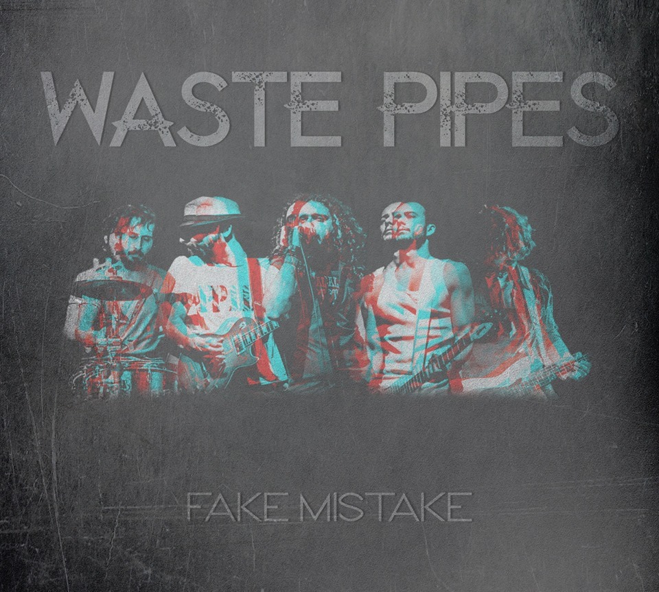 Waste Pipes - Fake Mistake