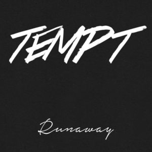 Tempt Runaway
