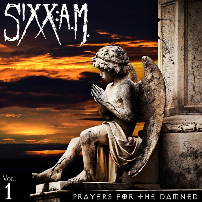 Sixx A.M. - Prayers For The Damned Vol. 1