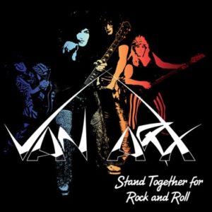 Van Arx - Stand Together For Rock And Roll