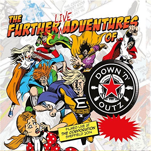 DOWN-N-OUTZ - The Further Live Adventures of