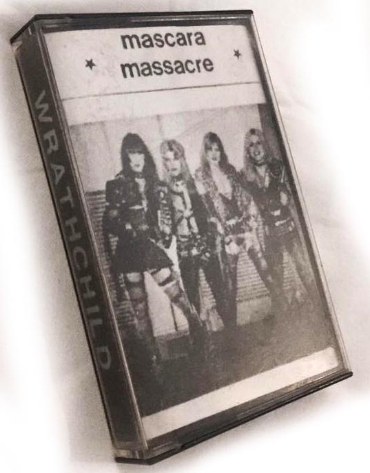 Wrathchild demo Mascara Massacre