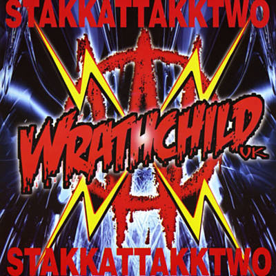 Wrathchild stakk-attakk two