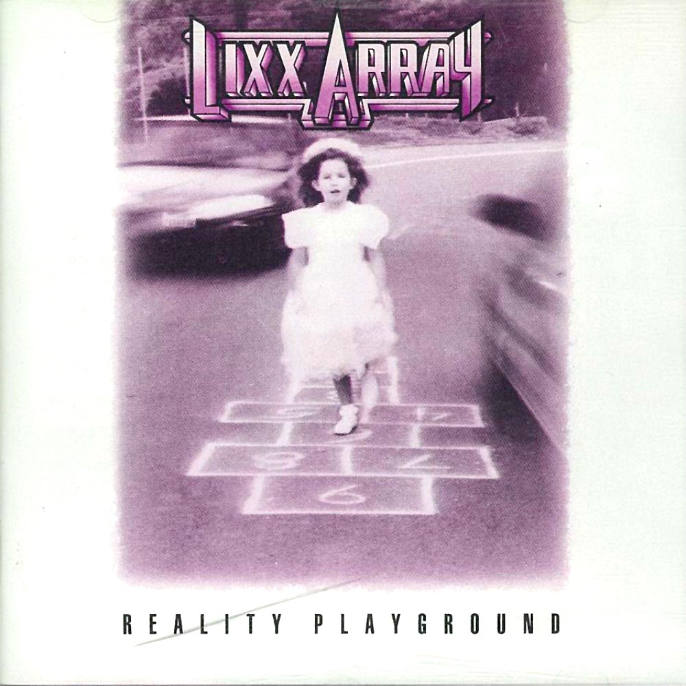 Lixx Array “Reality Playground”