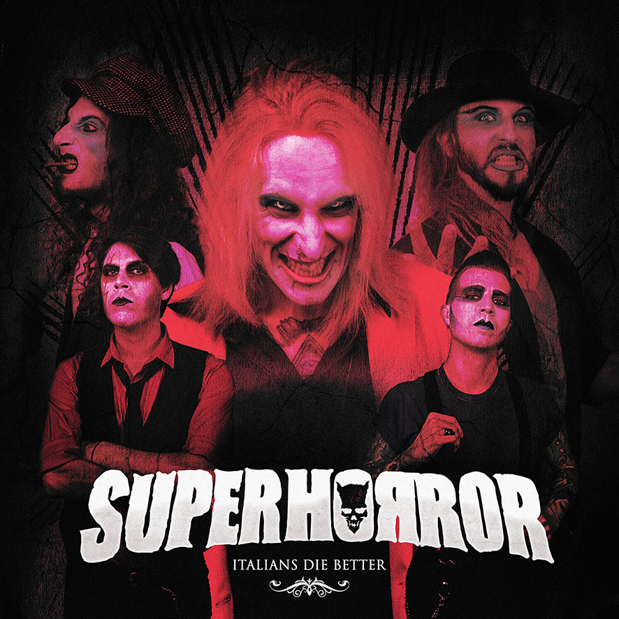 I Superhorror svelano i dettagli del nuovo album “Italians Die Better”