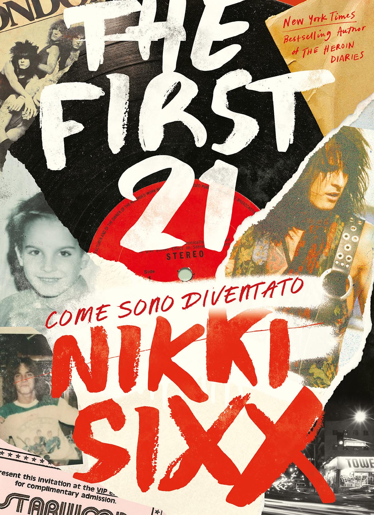 The first 21 - Nikki Sixx