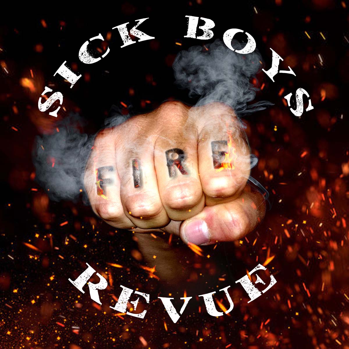 Sick Boys Revue fire