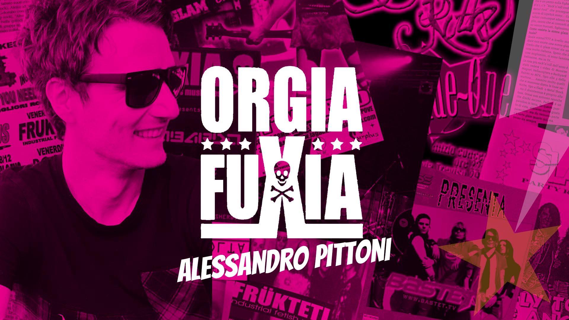 Orgia Fuxia: Alessandro Pittoni