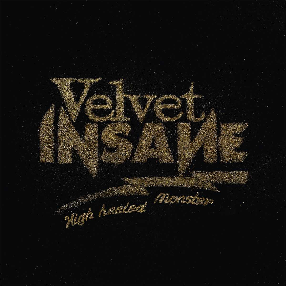 Velvet Insane - Saturday Night Till' Sunday Morning